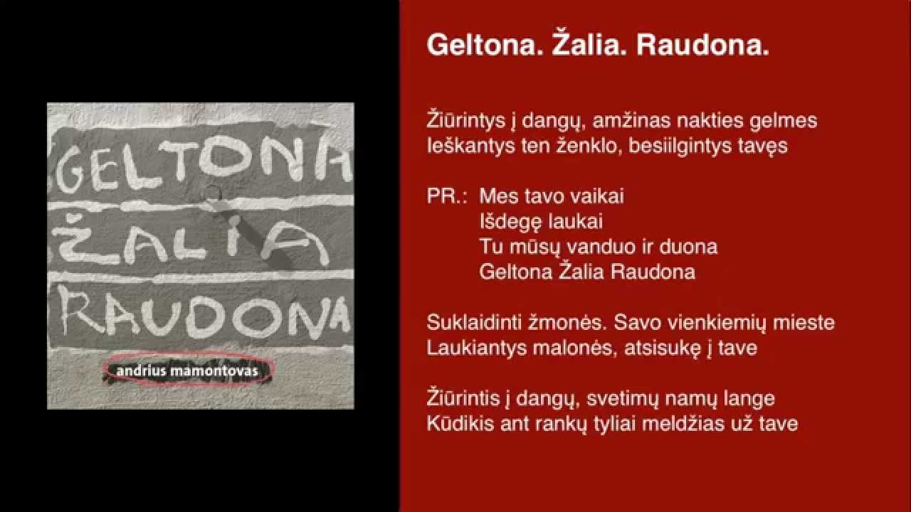 Andrius Mamontovas - Geltona. Žalia. Raudona. Mp3 Atsisiųsti
