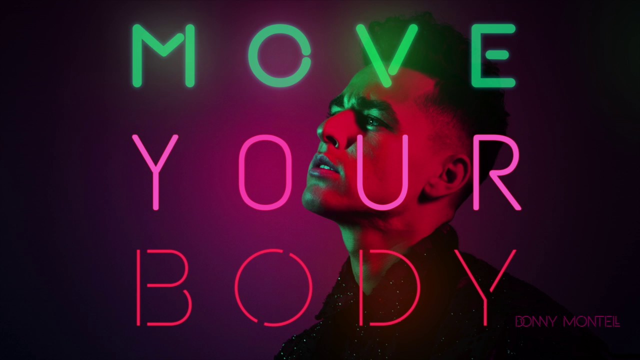 Donny Montell - Move your body Mp3 Atsisiųsti
