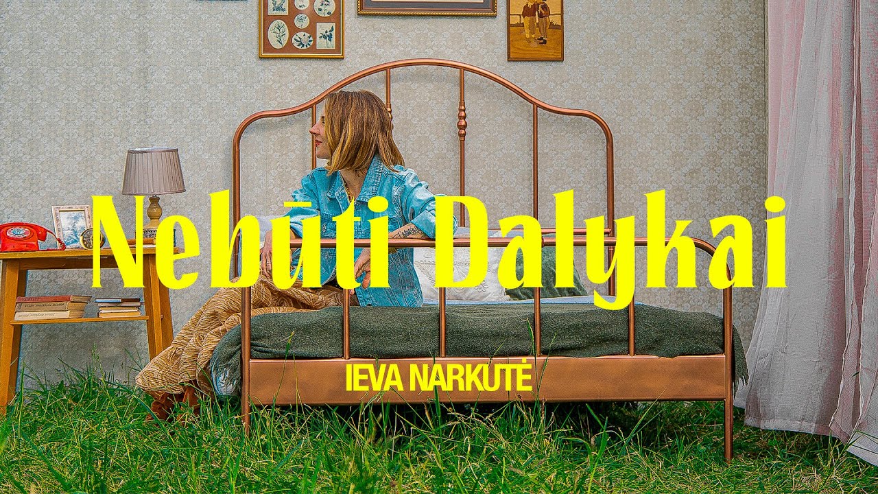 Ieva Narkutė - Nebūti Dalykai Mp3 Atsisiųsti