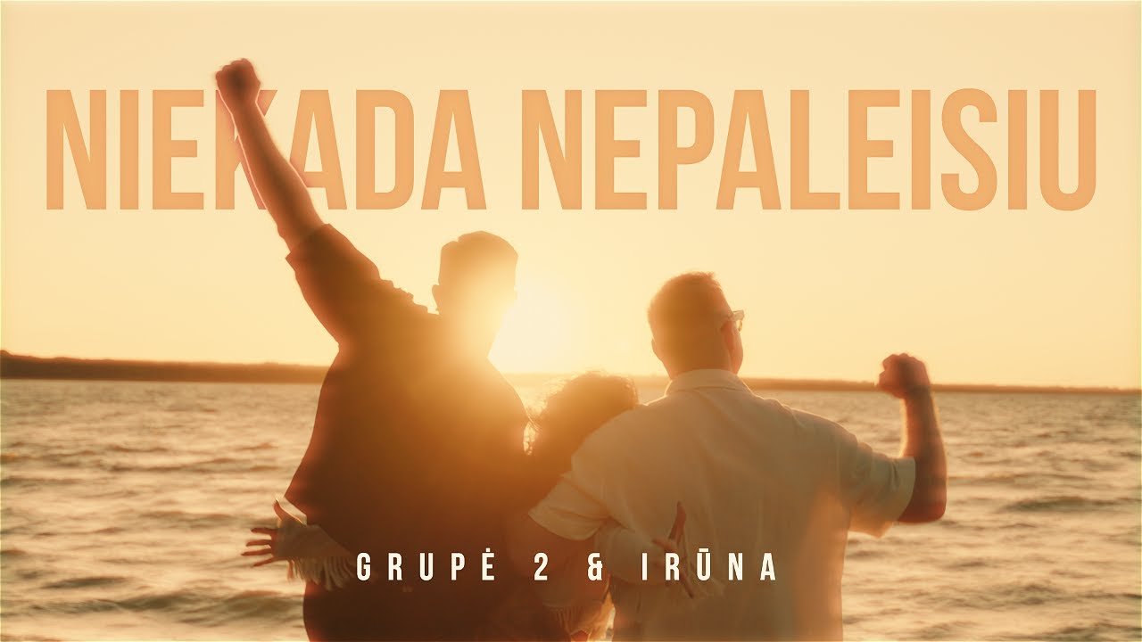 Irūna feat. Grupė 2 Karolis ir Donatas - Niekada Nepaleisiu (2k25) Mp3 Atsisiųsti