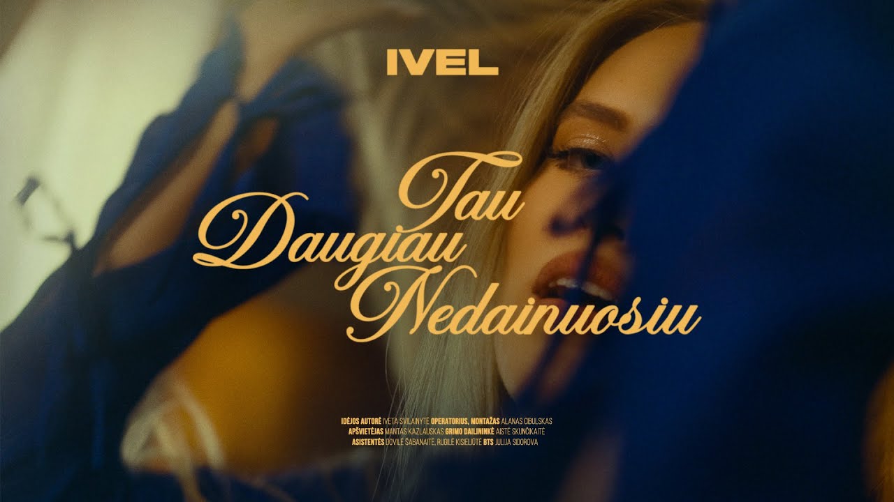 IVEL – Tau Daugiau Nedainuosiu Mp3 Atsisiųsti