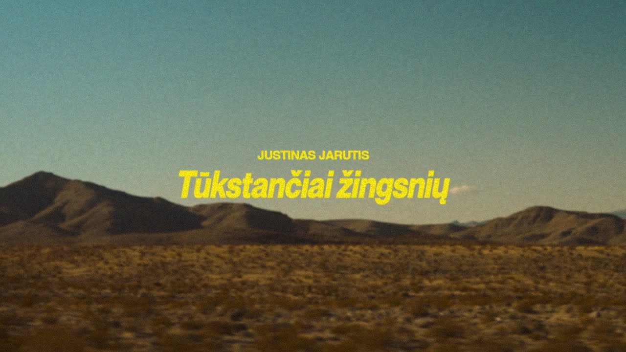 Justinas Jarutis - Tūkstančiai žingsnių (Official Lyric Video) Mp3 Atsisiųsti