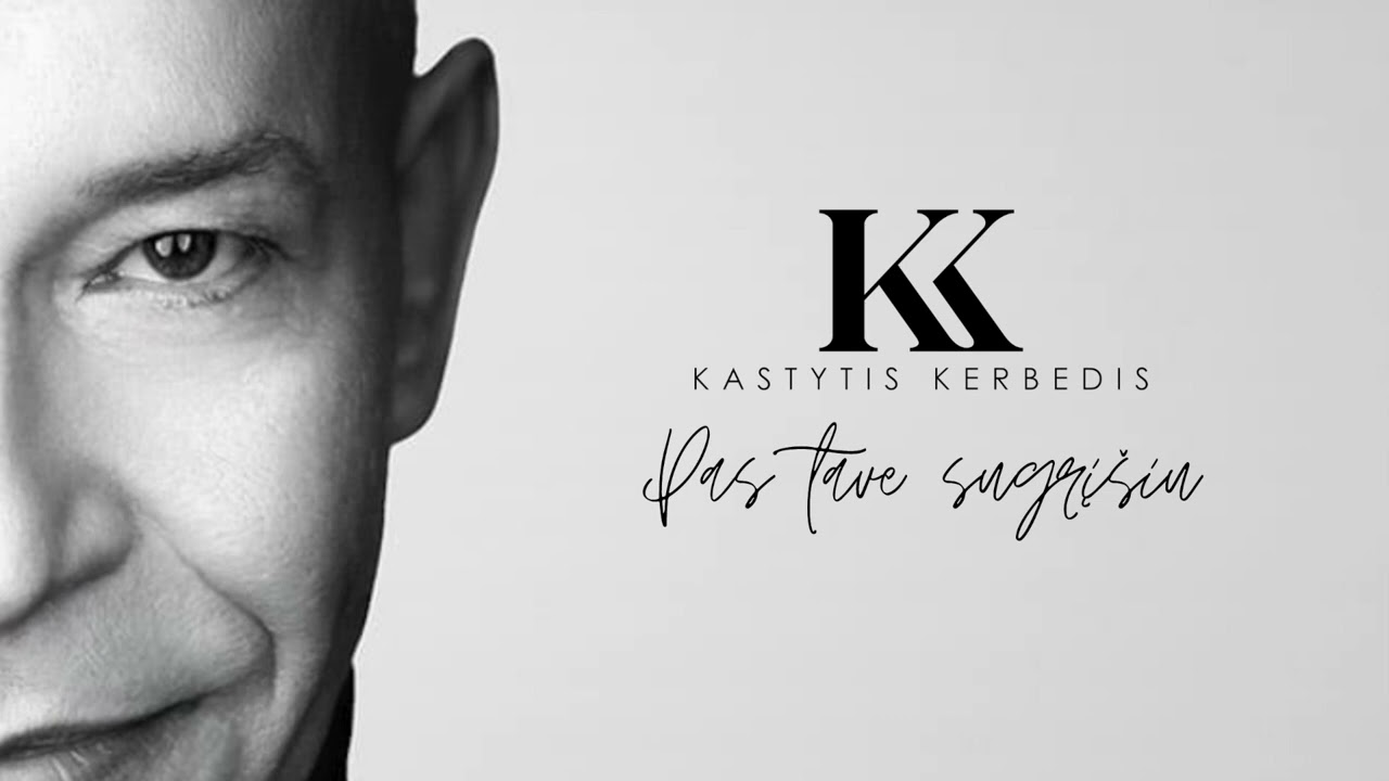 KASTYTIS KERBEDIS - Pas tave sugrįšiu Mp3 Atsisiųsti