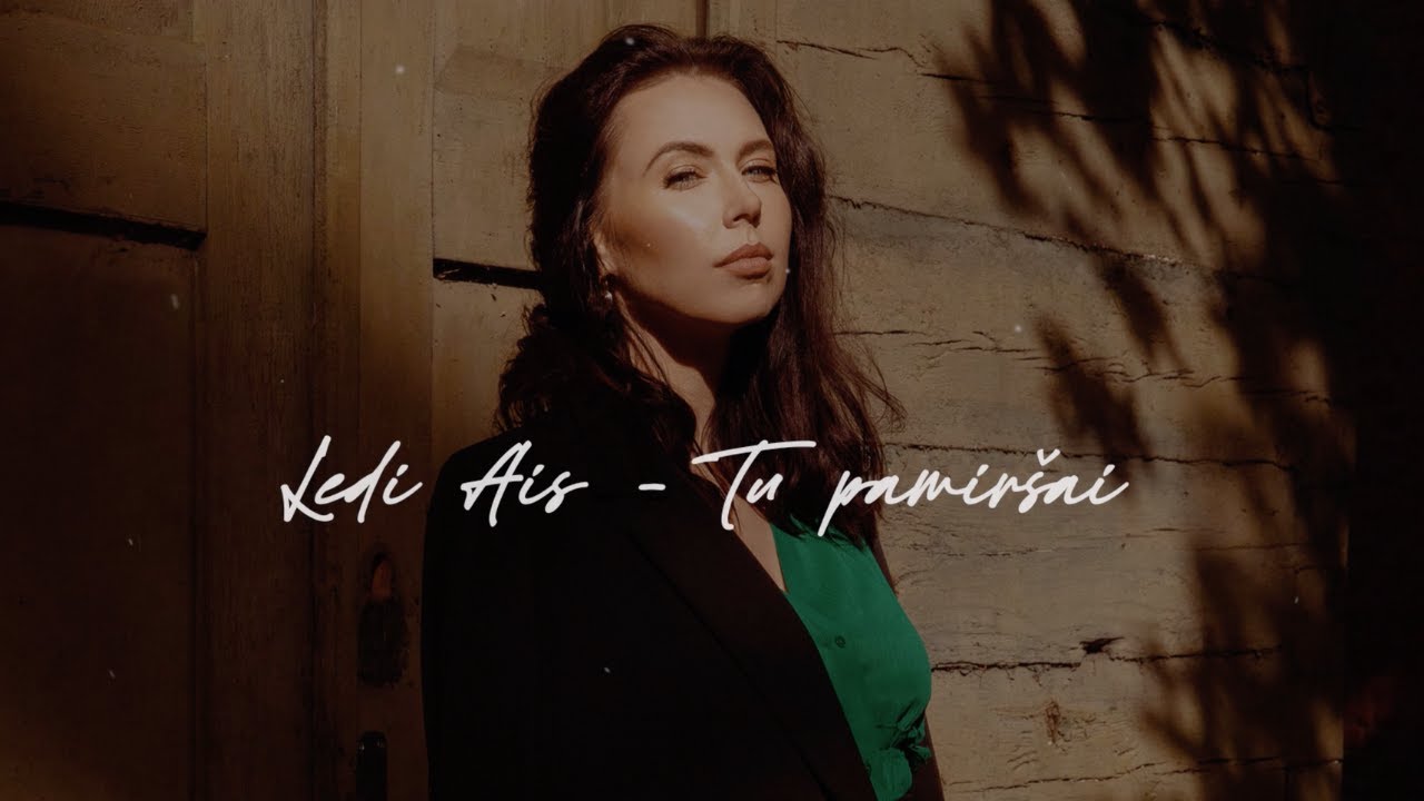 Ledi Ais - Tu pamiršai Mp3 Atsisiųsti