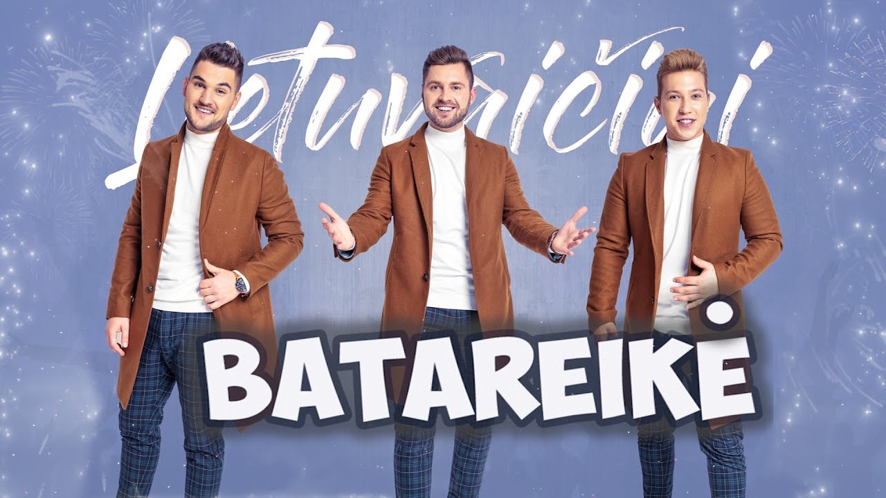 Lietuvaičiai - Batareikė *NAUJIENA 2019* Mp3 Atsisiųsti