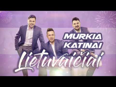 Lietuvaičiai - Murkia Katinai * NAUJA DAINA 2018 * Mp3 Atsisiųsti