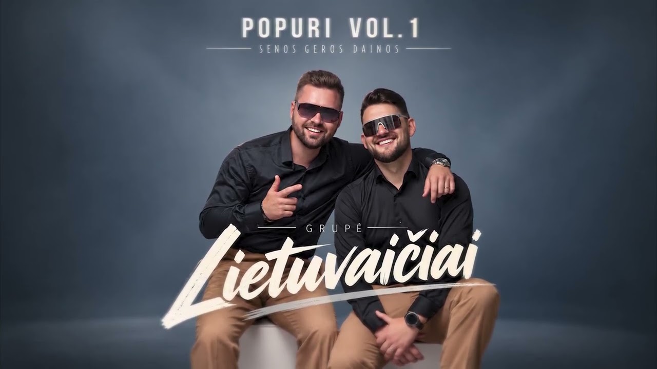 LIETUVAIČIAI - SENOS, GEROS DAINOS | POPURI #1 Mp3 Atsisiųsti