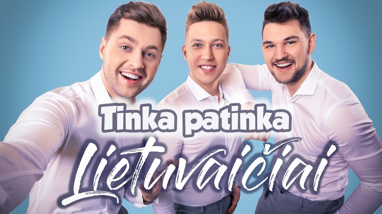 Lietuvaičiai - Tinka patinka *NAUJIENA*2018 Mp3 Atsisiųsti