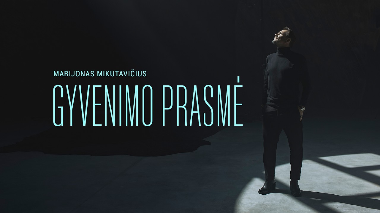 Marijonas Mikutavičius - Gyvenimo prasmė Mp3 Atsisiųsti