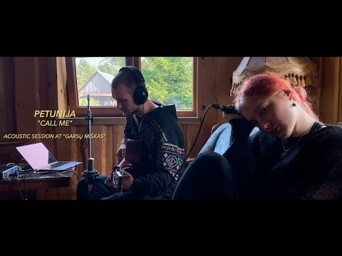 Petunija - Call Me (Acoustic Session at @ Garsų miškas) Mp3 Atsisiųsti