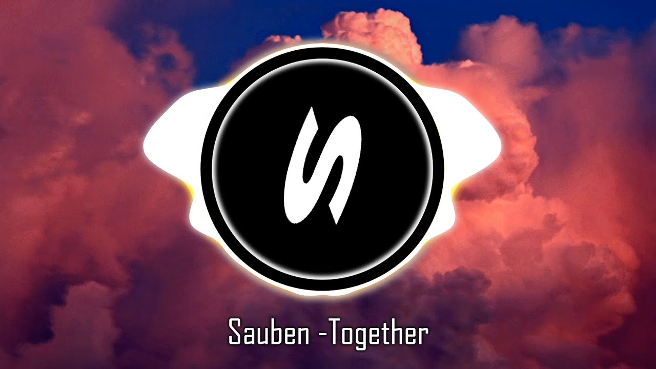 Sauben - Together (Official Video) Mp3 Atsisiųsti