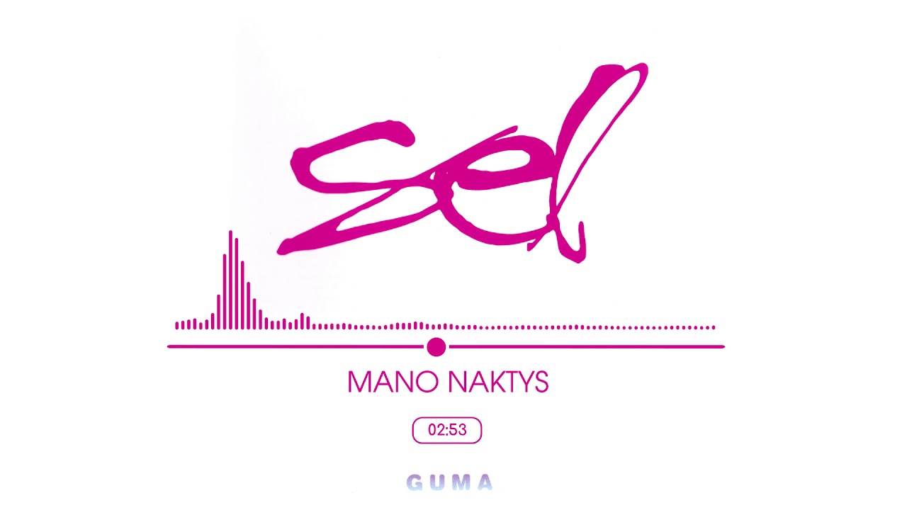 SEL - Mano Naktys Mp3 Atsisiųsti