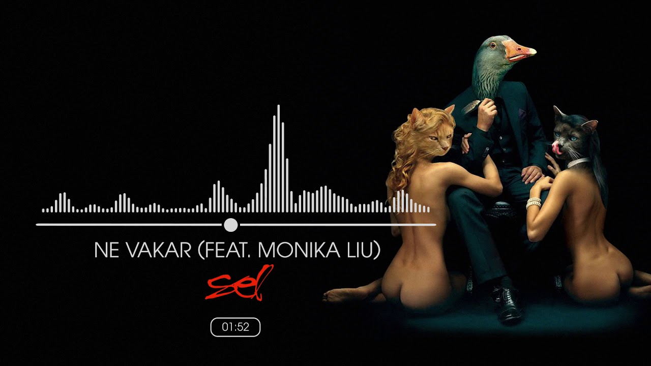 SEL - Ne Vakar (Feat. Monika Liu)(Official Audio) Mp3 Atsisiųsti