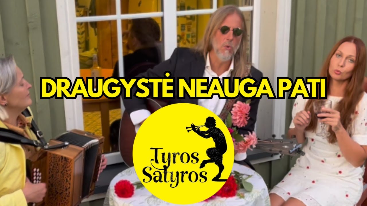TYROS SATYROS – Draugystė neauga pati Mp3 Atsisiųsti